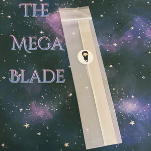 The Mega Blade